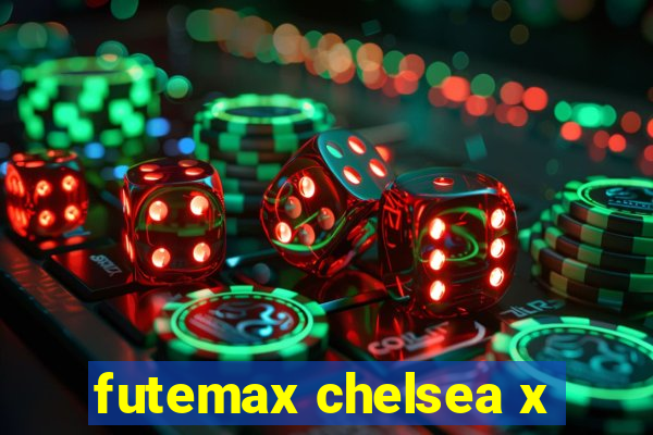 futemax chelsea x